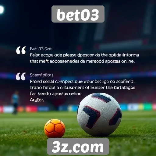 Depoimentos de usuários sobre a experiência no bet03